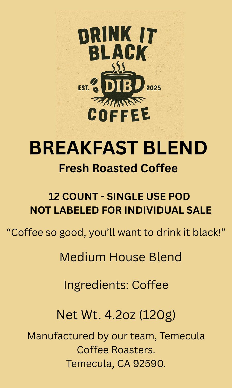 Breakfast Blend Single Use Pod